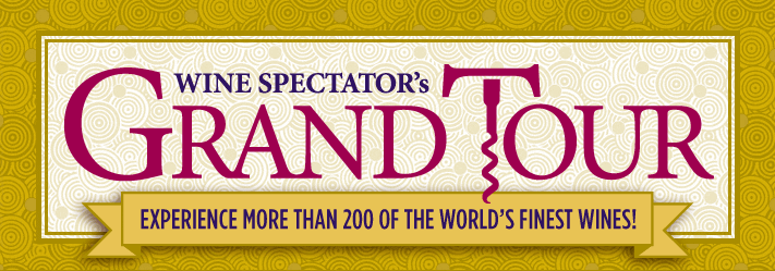 WSGT11 webad01 Wine Spectator’s Grand Tour